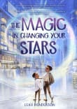 Book cover of The Magic in Changing Your Stars