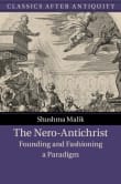 Book cover of The Nero-Antichrist: Founding and Fashioning a Paradigm