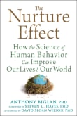 Book cover of The Nurture Effect: How the Science of Human Behavior Can Improve Our Lives and Our World