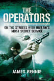 Book cover of The Operators: On the Streets with Britain's Most Secret Service