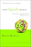 Book cover of The Opposable Mind: How Successful Leaders Win Through Integrative Thinking