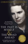 Book cover of The Past is Myself: The Road Ahead