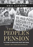 Book cover of The People's Pension: The Struggle to Defend Social Security Since Reagan