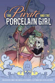 Book cover of The Pirate and the Porcelain Girl