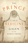 Book cover of The Prince of Medicine: Galen in the Roman Empire