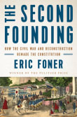 Book cover of The Second Founding: How the Civil War and Reconstruction Remade the Constitution