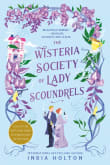 Book cover of The Wisteria Society of Lady Scoundrels