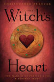 Book cover of The Witch's Heart: The Magick of Perfect Love & Perfect Trust