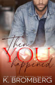 Book cover of Then You Happened