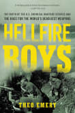 Book cover of Hellfire Boys: The Birth of the U.S. Chemical Warfare Service and the Race for the World's Deadliest Weapons