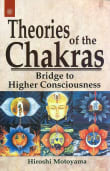 Book cover of Theories of the Chakras: Bridge to Higher Consciousness