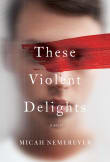 Book cover of These Violent Delights