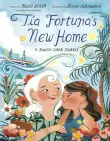 Book cover of Tia Fortuna's New Home