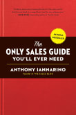 Book cover of The Only Sales Guide You'll Ever Need