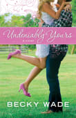 Book cover of Undeniably Yours