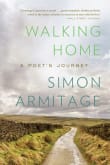 Book cover of Walking Home: A Poet's Journey