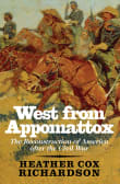 Book cover of West from Appomattox: The Reconstruction of America after the Civil War