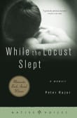 Book cover of While the Locust Slept: A Memoir