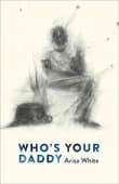 Book cover of Who's Your Daddy