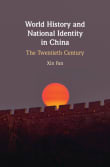 Book cover of World History and National Identity in China