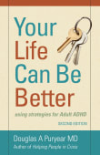 Book cover of Your Life Can Be Better: using strategies for adult ADHD