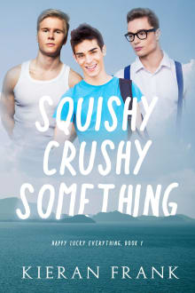 Book cover of Squishy Crushy Something