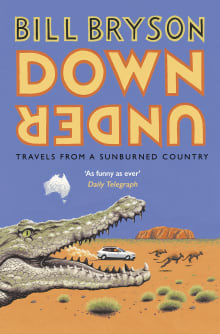 Book cover of Down Under: Travels in a Sunburned Country