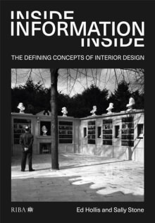 Book cover of Inside Information: The Defining Concepts of Interior Design