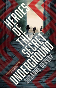 Book cover of Heroes of the Secret Underground