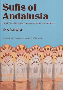 Book cover of Sufis of Andalusia: The Ruh al-quds and al-Durrat al-Fakhirah