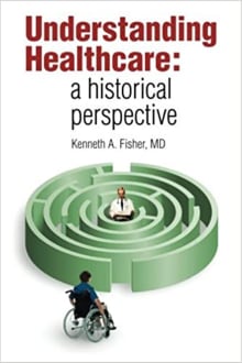 Book cover of Understanding Healthcare: A historical perspective