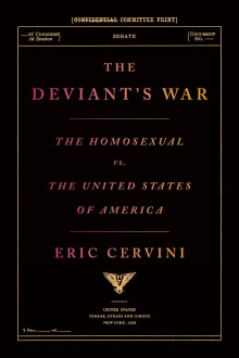 Book cover of The Deviant's War: The Homosexual vs. the United States of America