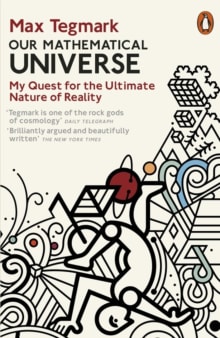 Book cover of Our Mathematical Universe: My Quest for the Ultimate Nature of Reality