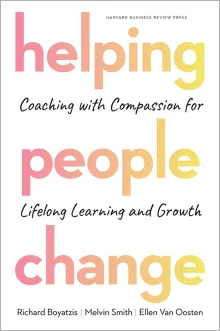 Book cover of Helping People Change: Coaching with Compassion for Lifelong Learning and Growth