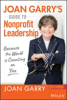 Book cover of Joan Garry's Guide to Nonprofit Leadership: Because the World Is Counting on You