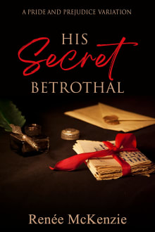 Book cover of His Secret Betrothal: A Pride and Prejudice Variation