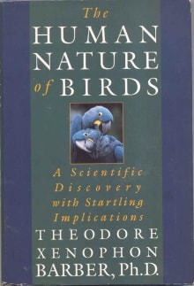 Book cover of The Human Nature of Birds: A Scientific Discovery with Startling Implications