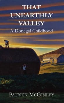 Book cover of That Unearthly Valley: A Donegal Childhood