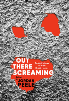 Book cover of Out There Screaming: An Anthology of New Black Horror