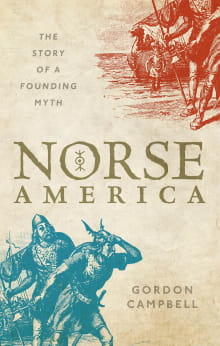 Book cover of Norse America: The Story of a Founding Myth