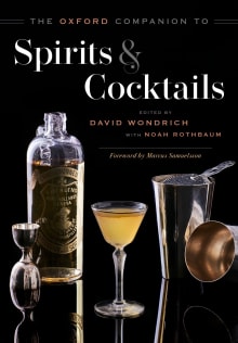 Book cover of The Oxford Companion to Spirits and Cocktails