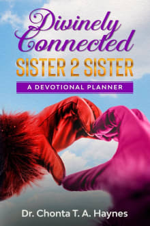 Book cover of Divinely Connected: Sister 2 Sister