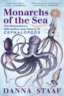 Book cover of Monarchs of the Sea: The Extraordinary 500-Million-Year History of Cephalopods