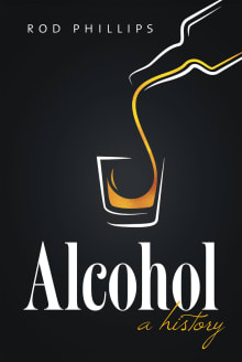 Book cover of Alcohol: A History