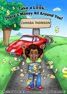 Book cover of Take a Look... There's Money All Around You!