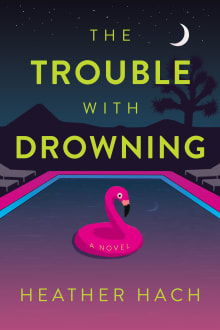 Book cover of The Trouble with Drowning