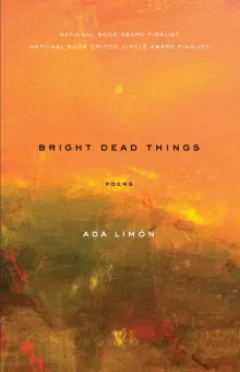 Book cover of Bright Dead Things: Poems