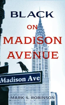 Book cover of Black On Madison Avenue