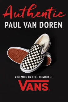 Book cover of Authentic: A Memoir by the Founder of Vans