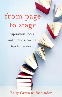 Book cover of From Page to Stage: Inspiration, Tools, and Public Speaking Tips for Writers